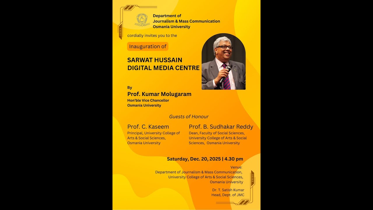 Sarwat Hussain Digital Media Centre | Department of Journalism and Mass Communication OU