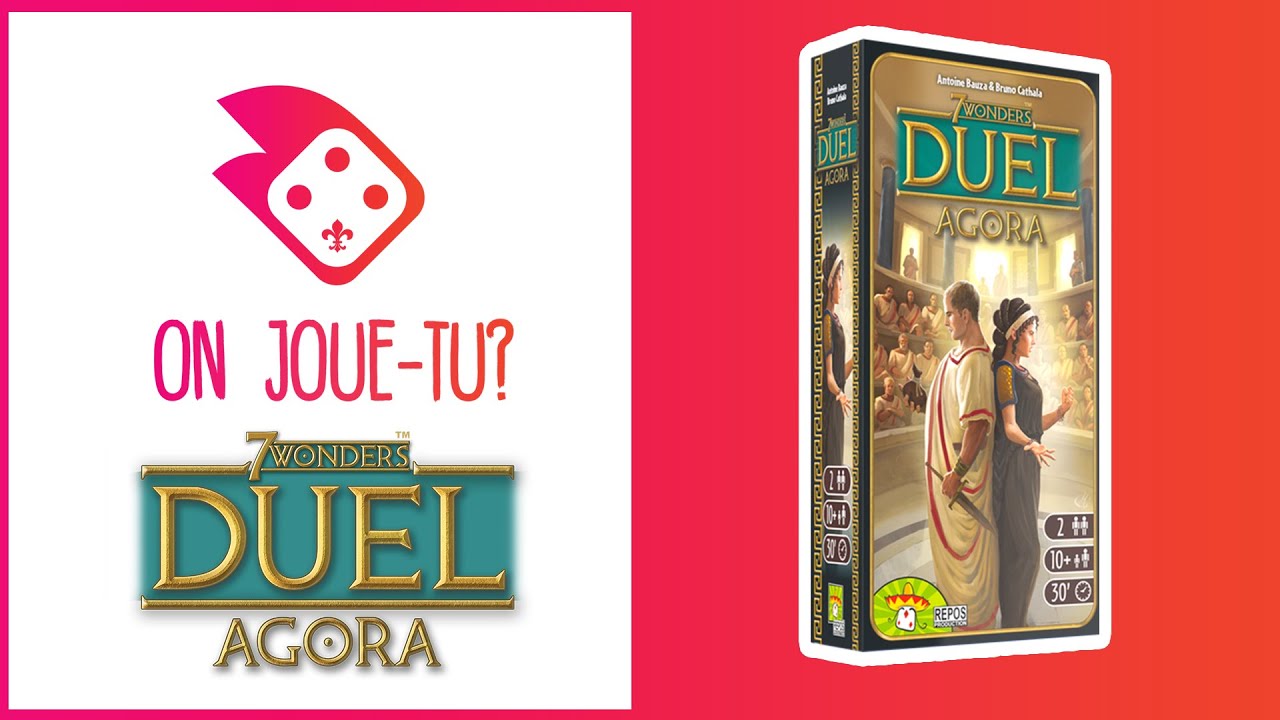 Comment Jouer à 7 Wonders Duel Agora | Règles + Critique | On Joue-Tu ?