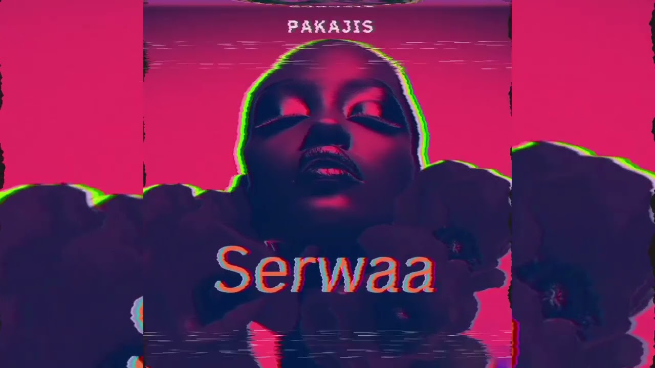 Pakajis _ Serwaa (audio slide) 