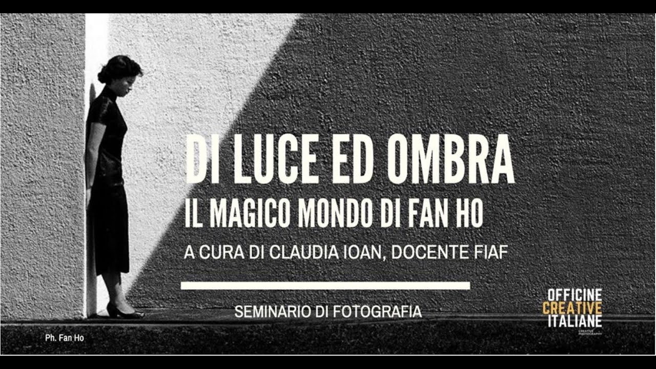 Il magico mondo di Fan Ho - presentazione di Claudia Ioan