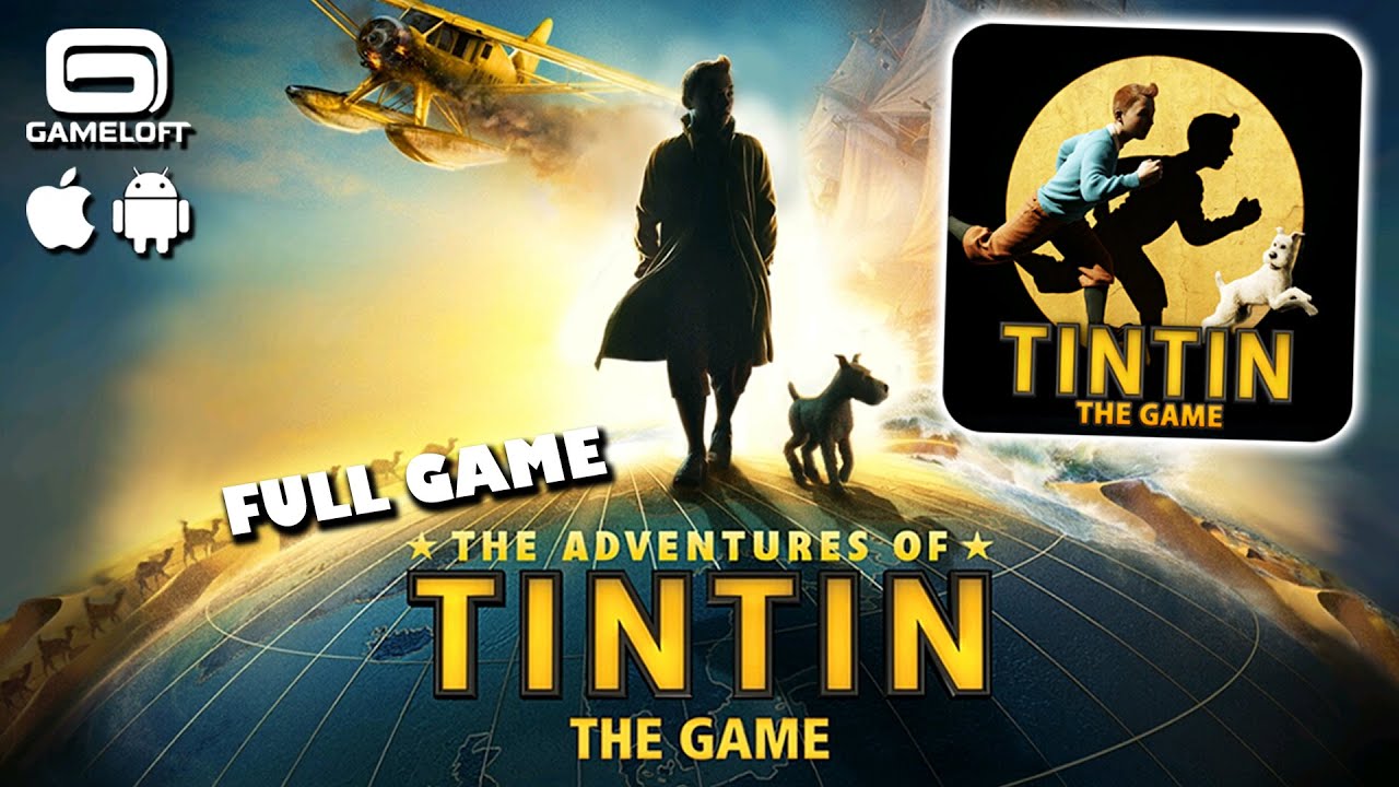 The Adventures of Tintin: The Game | Android/iOS Longplay, Full Game, No Commentary
