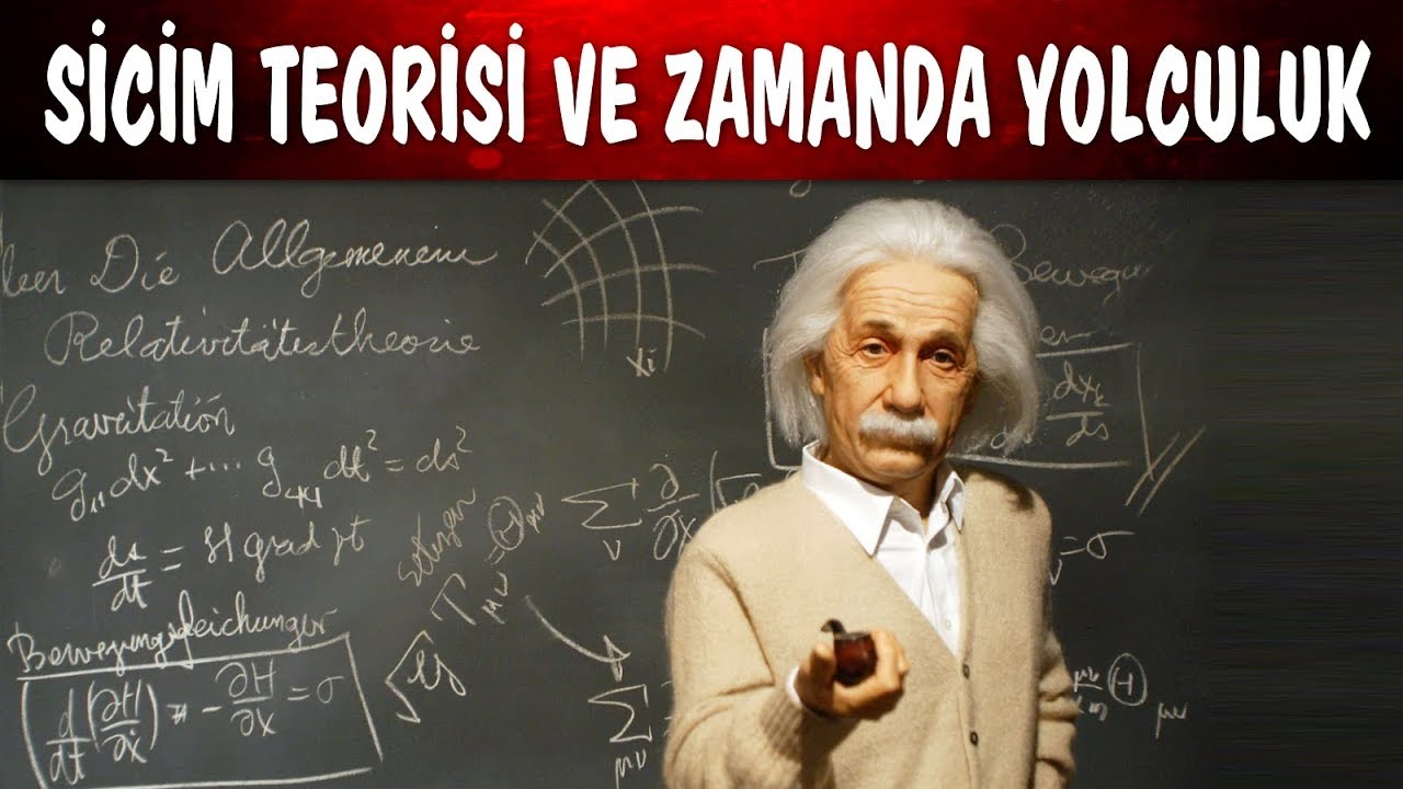 SİCİM TEORİSİ VE ZAMANDA YOLCULUK