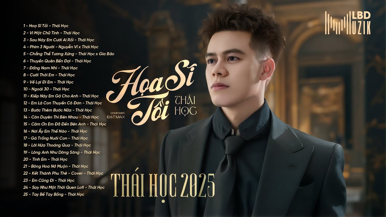 Họa Sĩ Tồi | Những Ca Khúc Mới Nhất Của Thái Học | Thái Học 2025 | Thái Học Mới Nhất