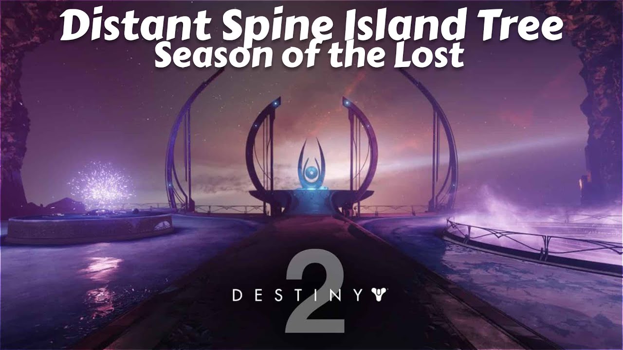Destiny 2 : Distant Spine Island Tree | Season of the Lost