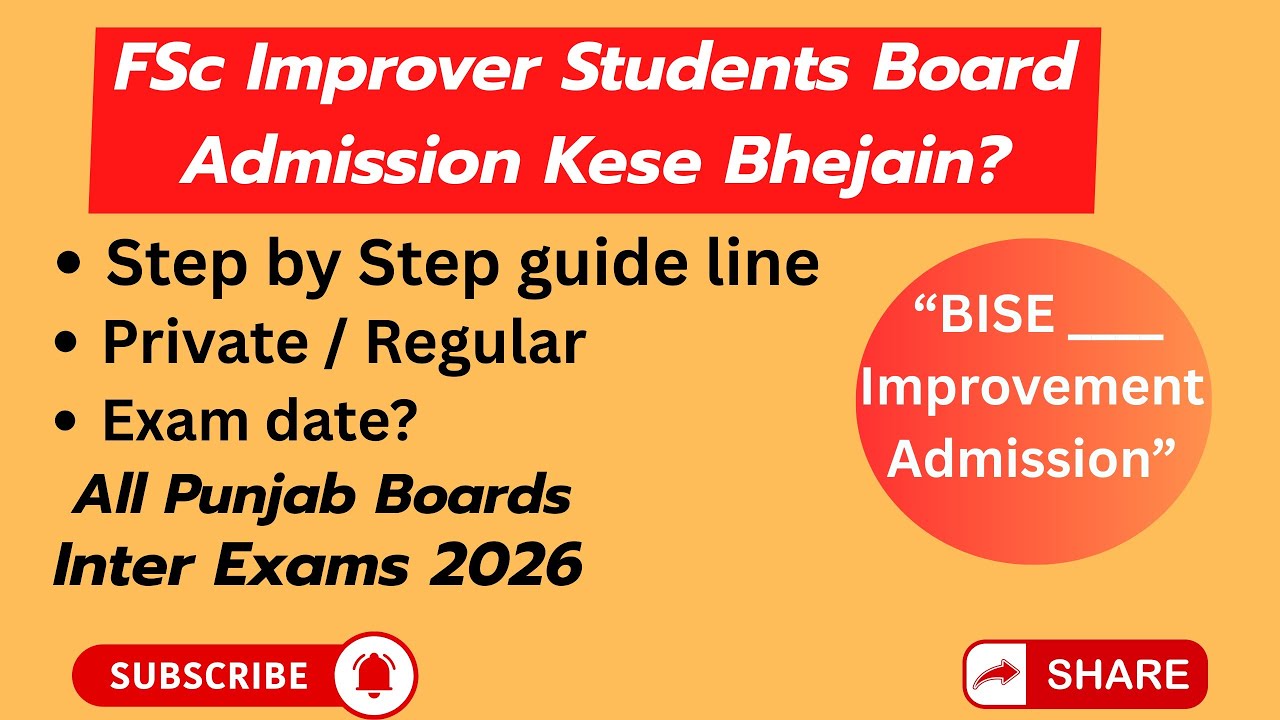Admission process for FSc Improver, Add math students for All Bise Boards