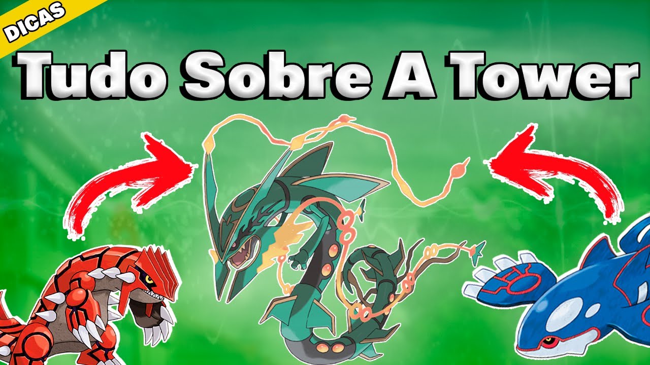 PokeXGames -  Tudo que voce precisa saber sobre a TOWER