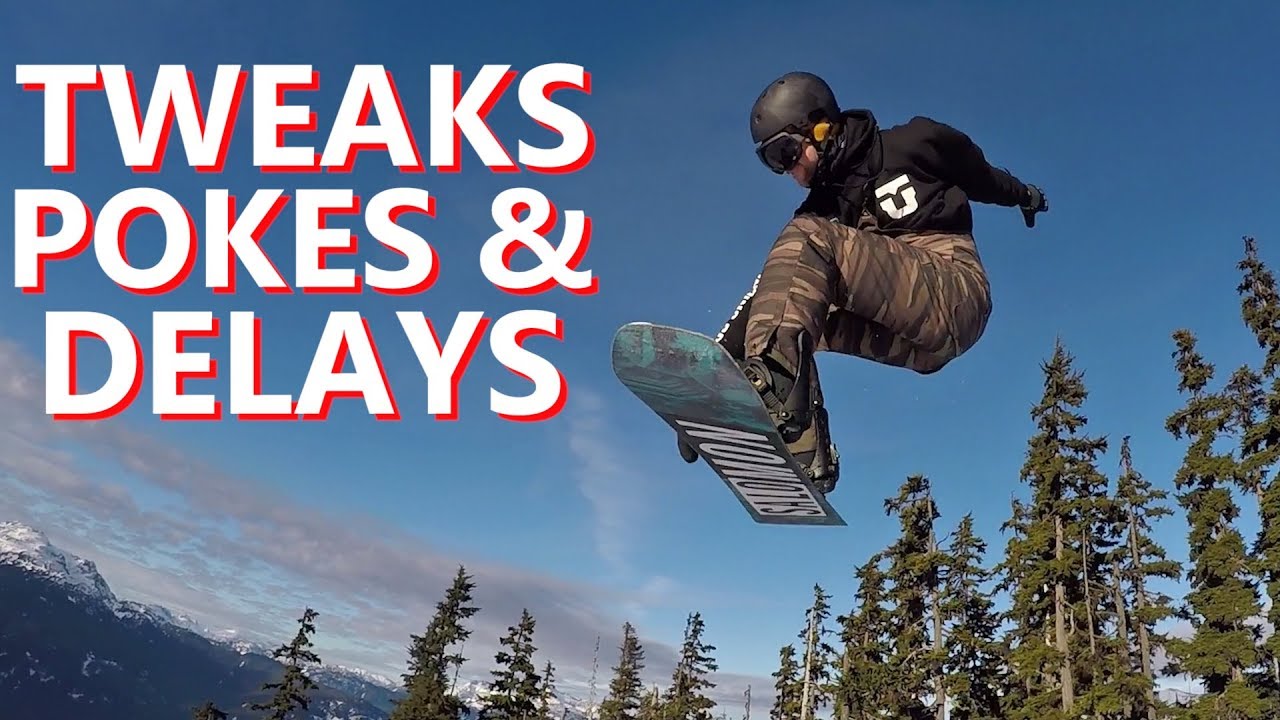 Snowboarding Trick Progression with Tweaks, Pokes & Delays
