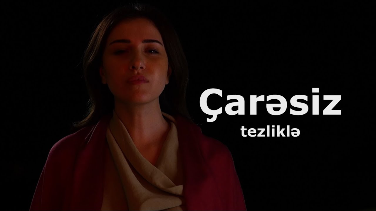 &ldquo;&Ccedil;arəsiz&rdquo; - Anons / Tezliklə ATV-də