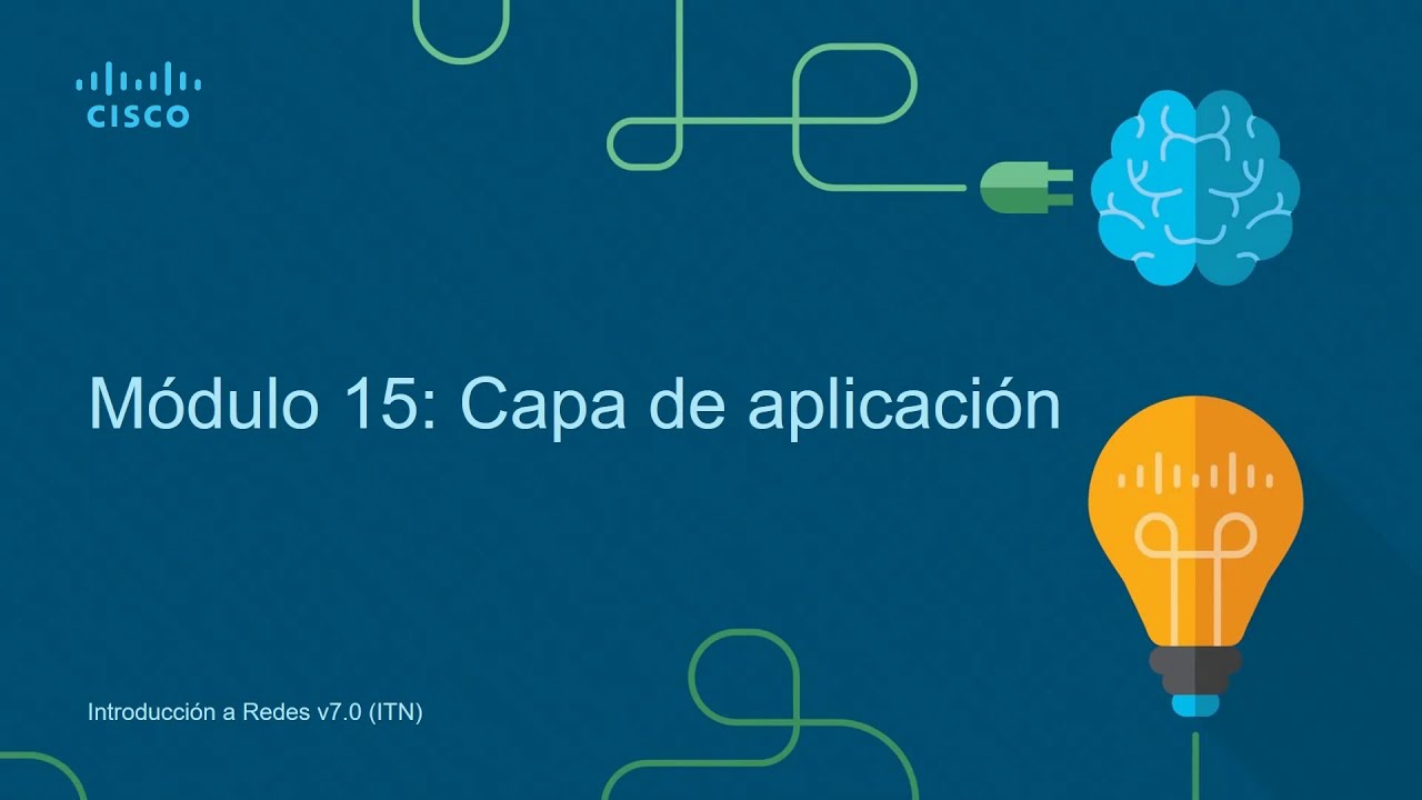 CCNA1v7 Modulo 15 Capa de Aplicación