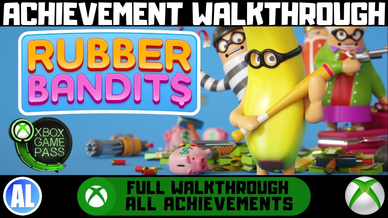 Rubber Bandits #Xbox Achievement Walkthrough - Xbox Game Pass