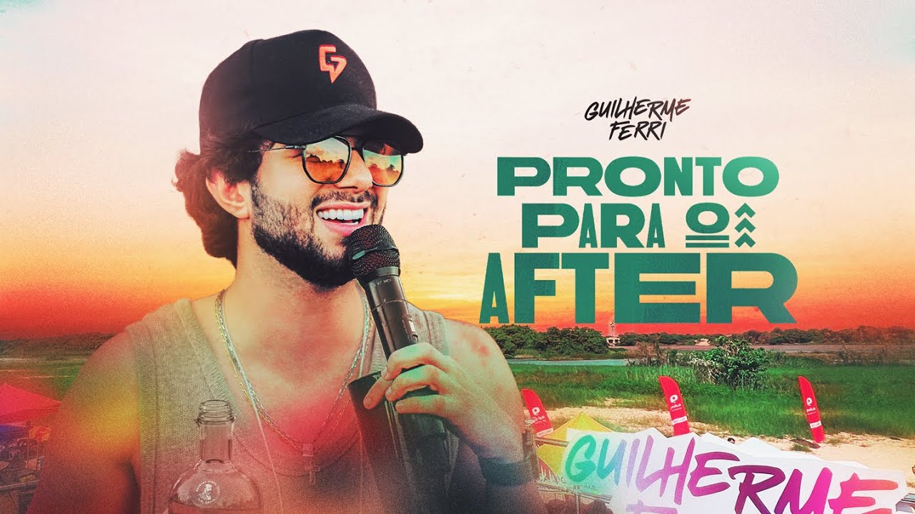 Guilherme Ferri - Pronto Para o After (DVD Completo)