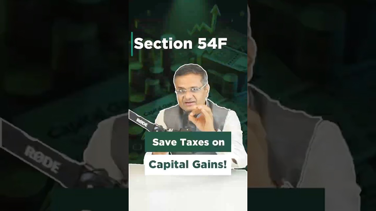 Section 54F - Save Taxes On Capital Gains! | Kapil Jain | Enrichwise