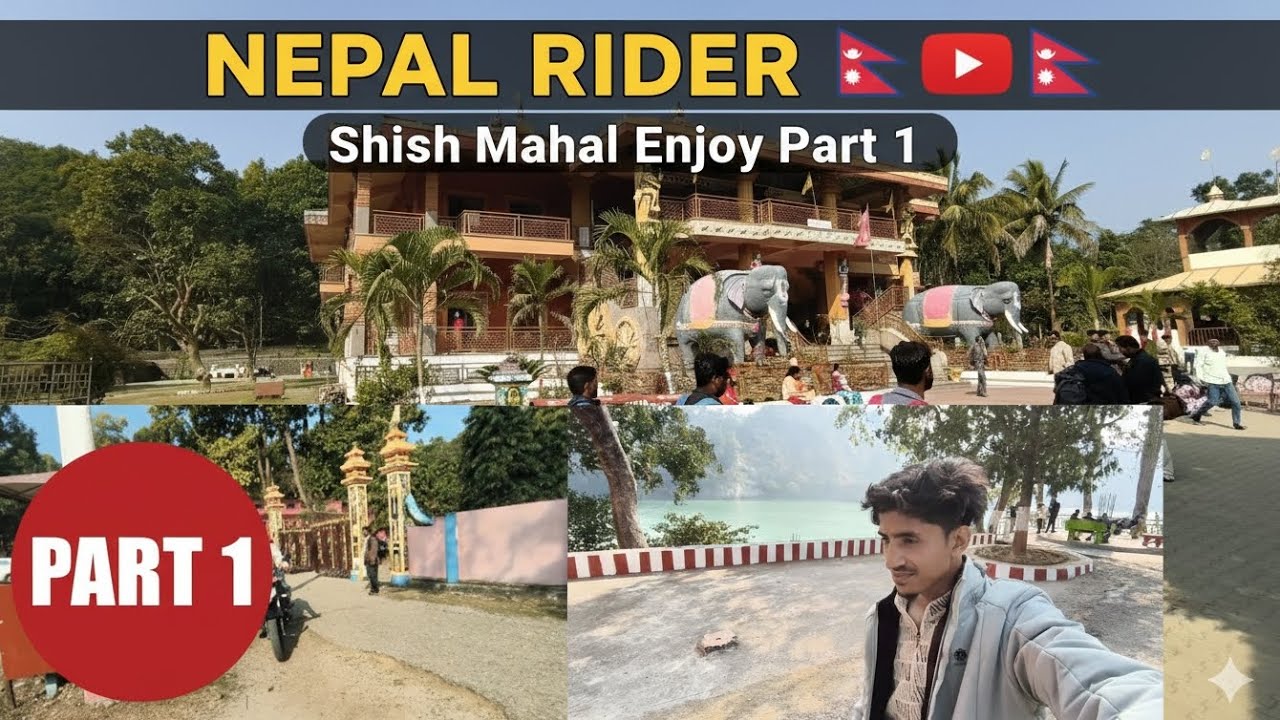 NEPAL RIDERShish Mahal Enjoy Part 1👍🥳🥳#socialmedia #viral #riderblogger #rideholiclife1 #automobile 