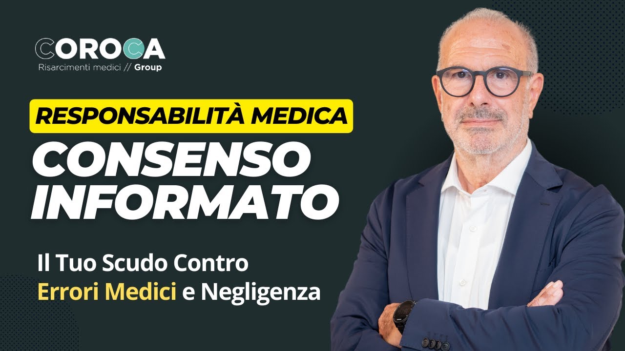 Consenso Informato: Il Tuo Scudo Contro Errori Medici e Negligenza