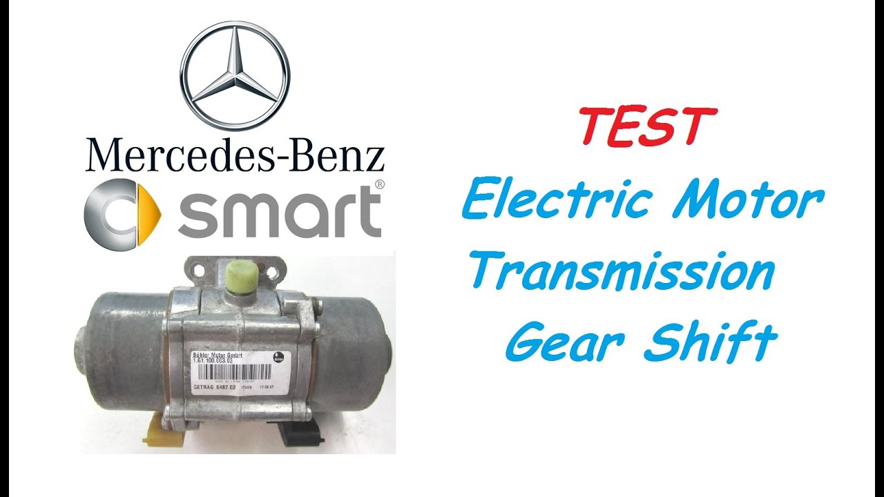 Smart ForTwo 451 - TEST Electric Motor Gear Shift Actuator