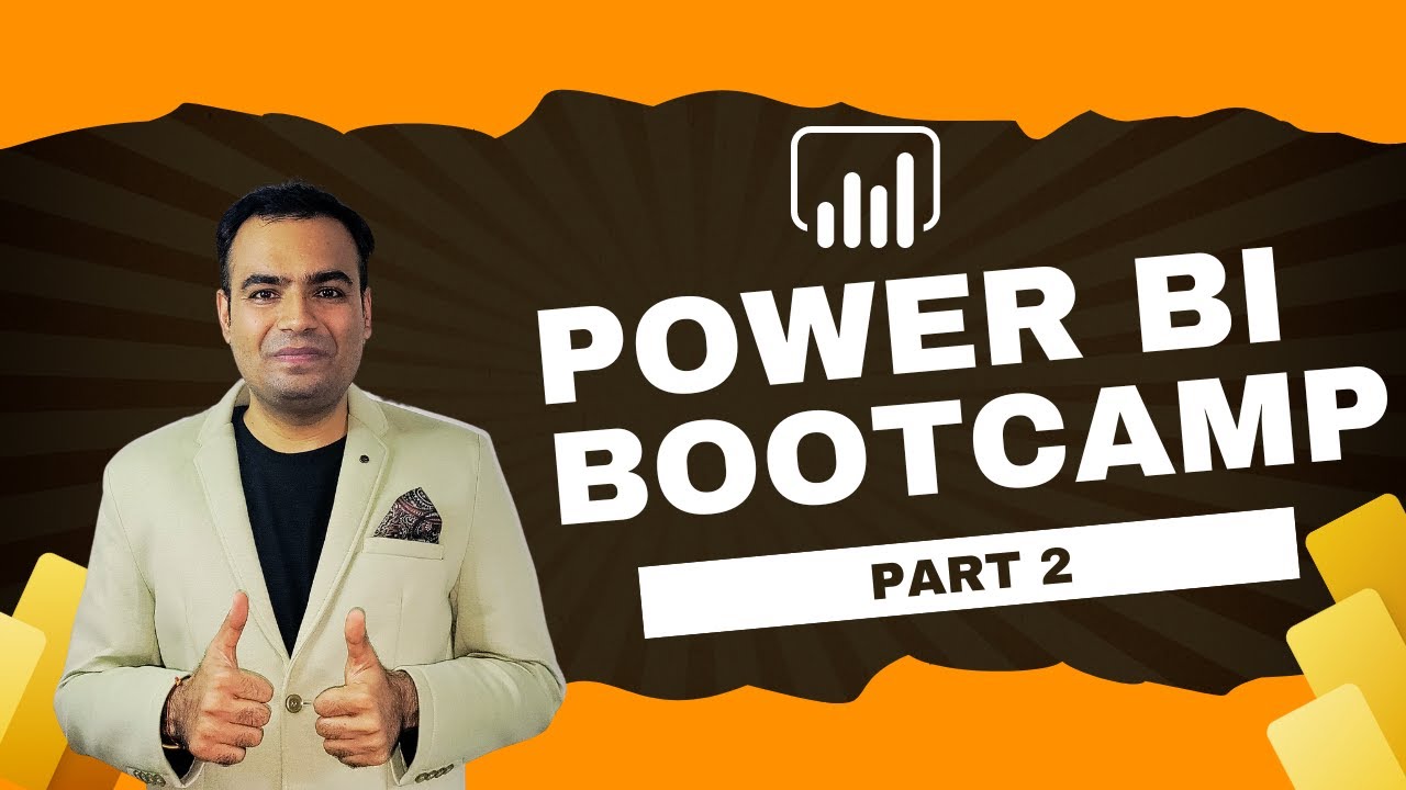 Master Power BI - Zero to Hero - Boot Camp - Part 2