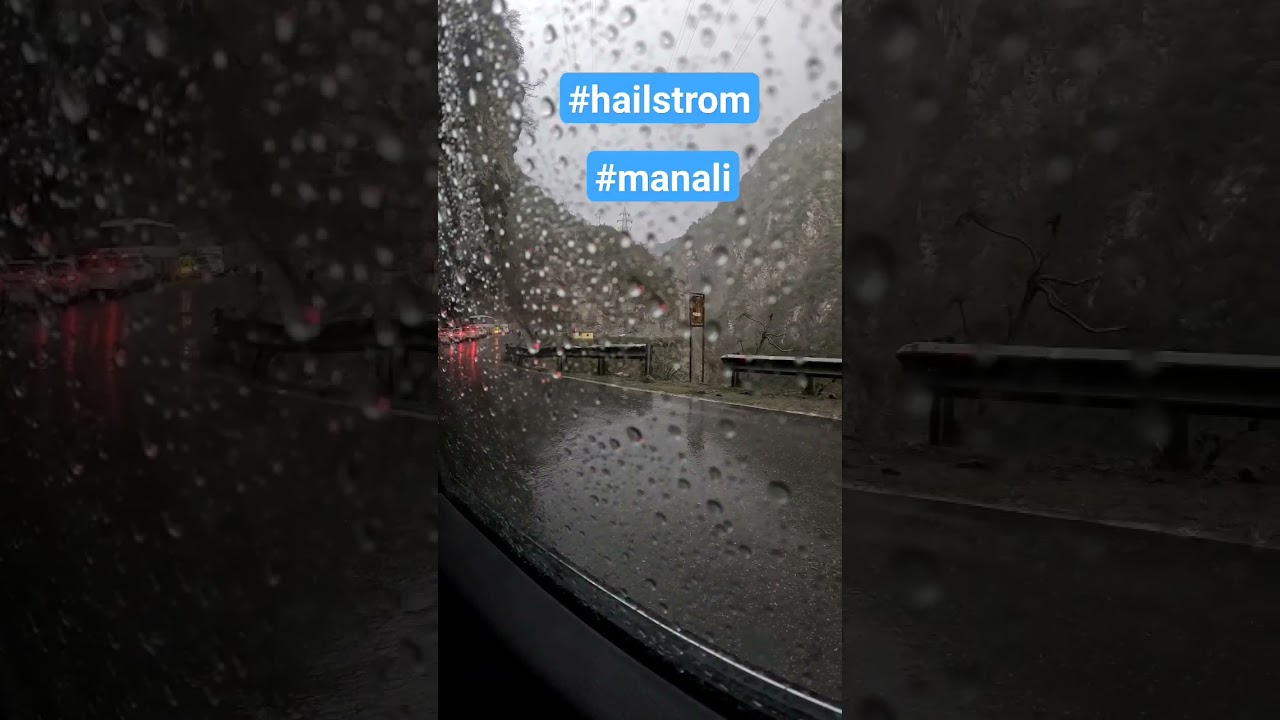 weather in manali #rain #hailstorm #latestupdate #manali #himachalpradesh #youtubeshorts #adventure