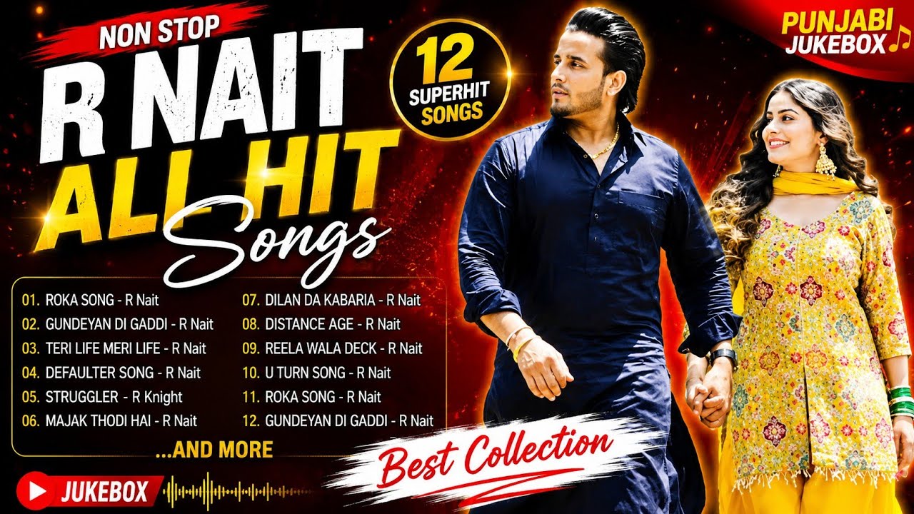 R Nait New Song 2024 || New Punjabi Song 2024 || R Nait All Punjabi Song 2024 || New Song❤️