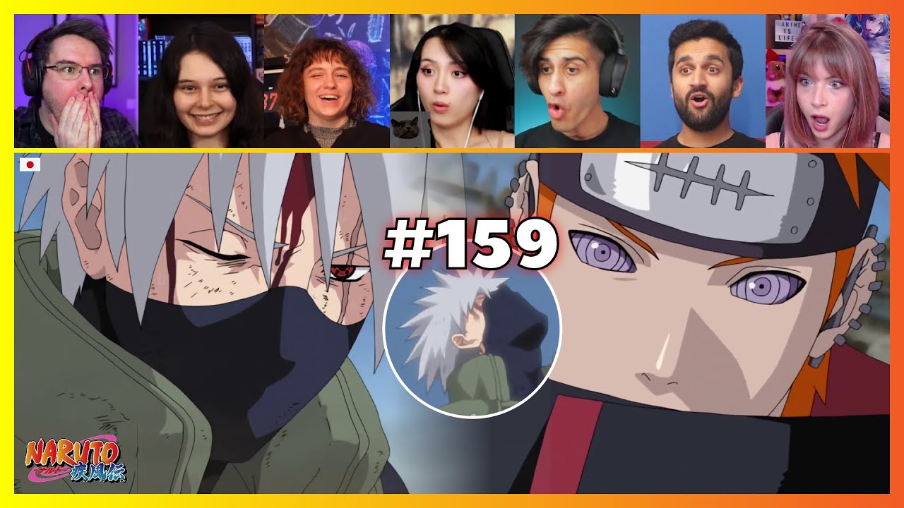 Naruto Shippuden Episode 159 | Kakashi vs Pain! | Reaction Mashup ナルト 疾風伝