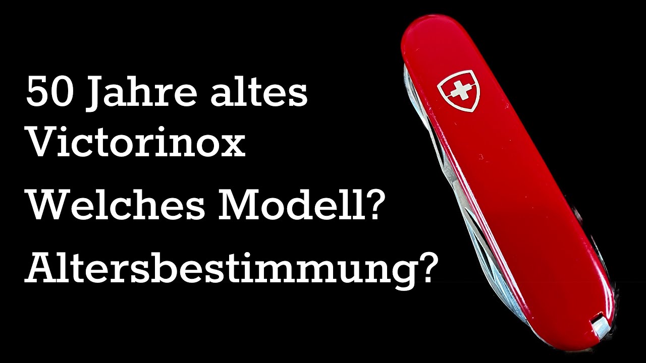 50 Jahre altes Victorinox + Bestimmung des Alters nur welches Modell? 4K