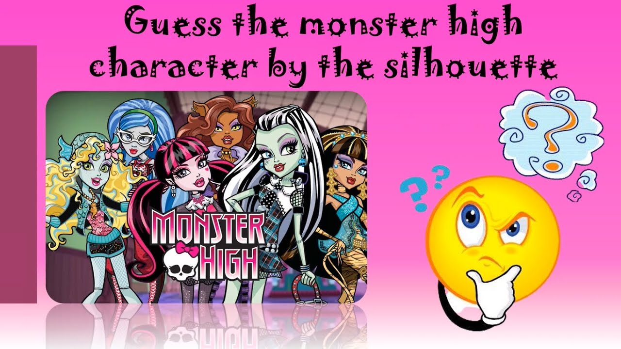 Monster High Silhouette Quiz