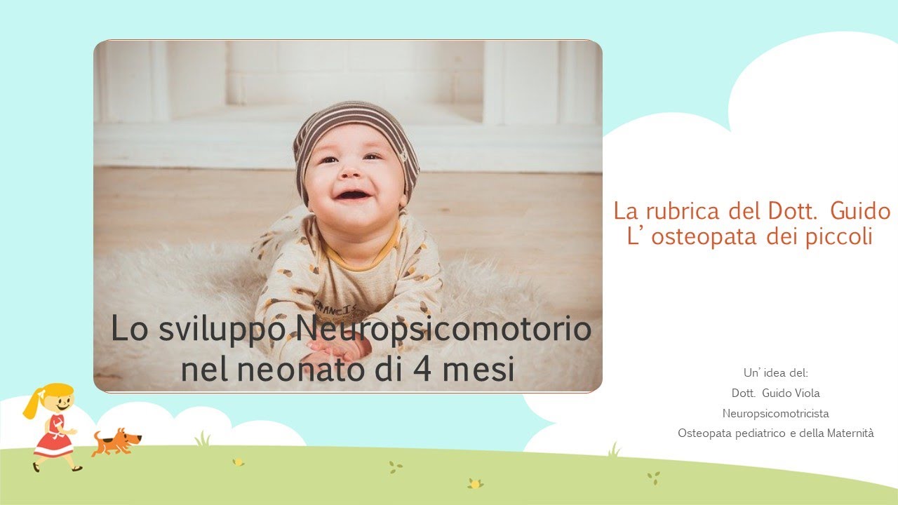 Sviluppo Neuropsicomotorio in un bambino di 4 mesi
