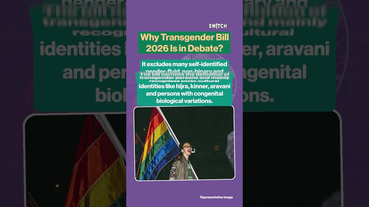 What Is the New Transgender Amendment Bill 2026 and Why Is It Being Debated? | Switch