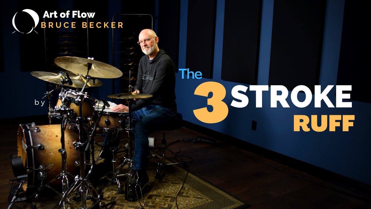 The 3 Stroke Ruff | An Online Drum Lesson with Bruce Becker