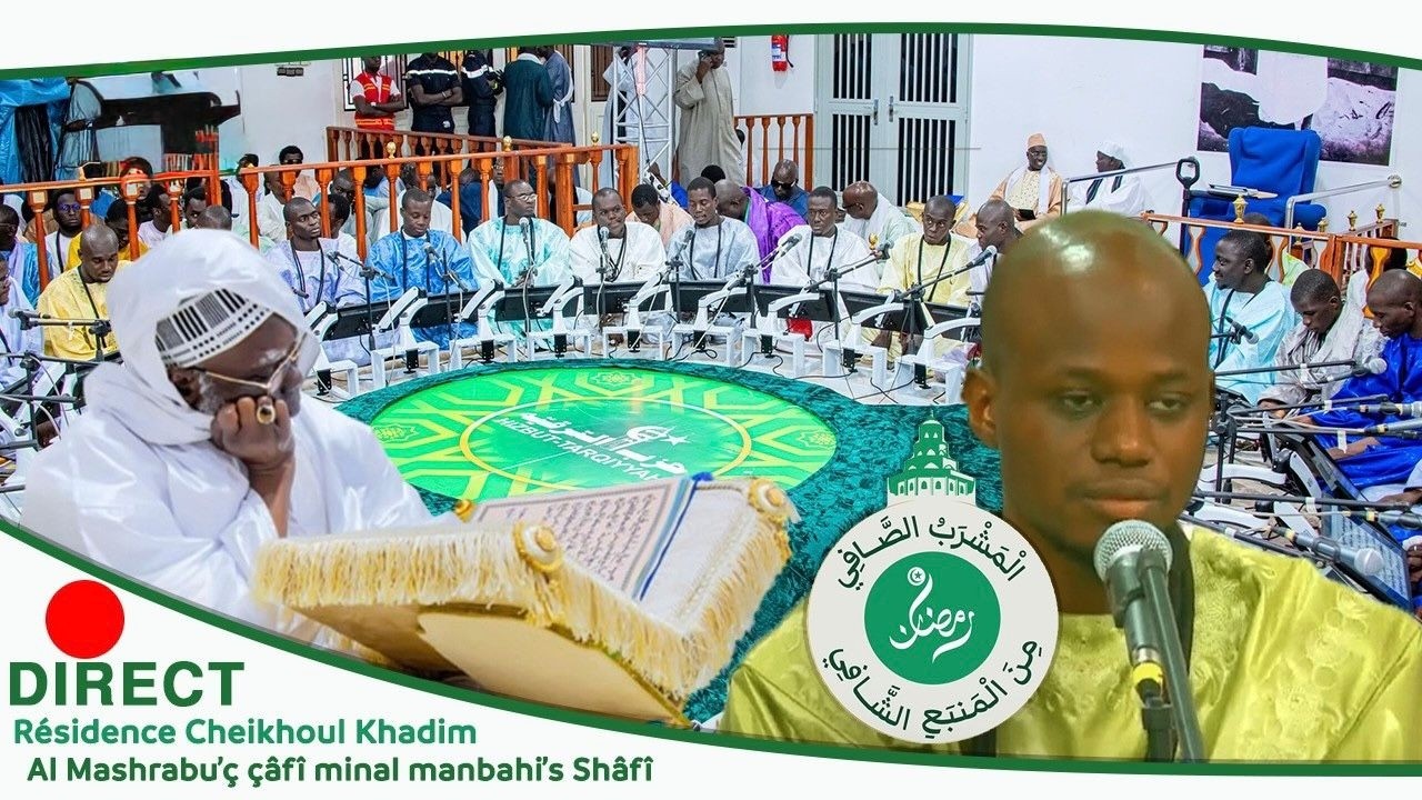 🔴En Direct Résidence Cheikhoul Khadim : Al Mashrabu'ç çâfî minal manbahi'sh Shâfî - 13emJour Ramadan
