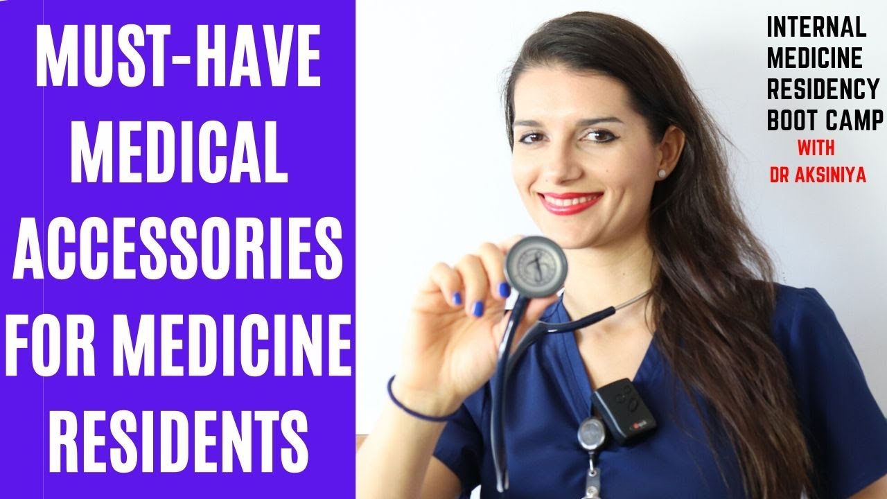 Must-Have Medical Gadgets for IM Residents *Internal Medicine Residency Boot Camp with Dr. Aksiniya*