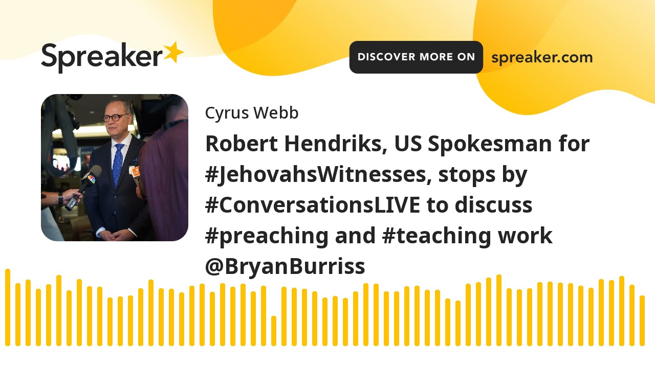 Jehovah's Witnesses US Spokesman Robert Hendriks talks 