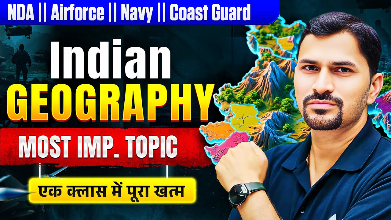 WIndian Geography for NDA 1, 2026 | Complete Syllabus, Most Important Topics