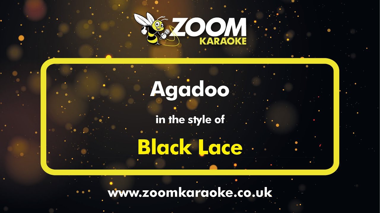 Black Lace - Agadoo - Karaoke Version from Zoom Karaoke