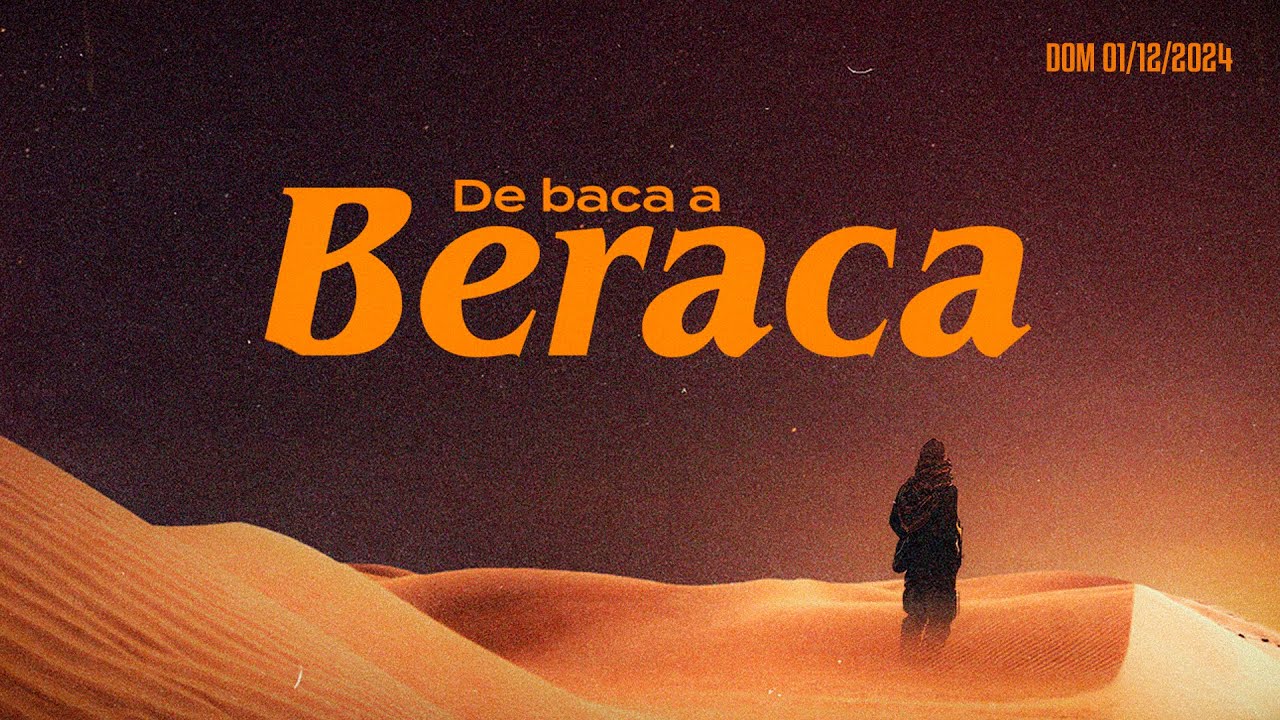 De baca a Beraca | Palavra de Vida e F&eacute;