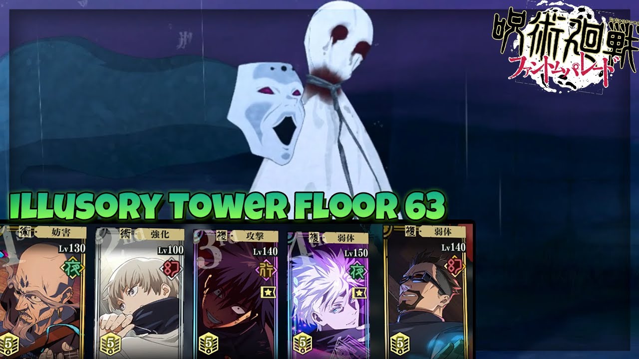 Illusory Tower Floor 63 𝄀 JJK Phantom Parade