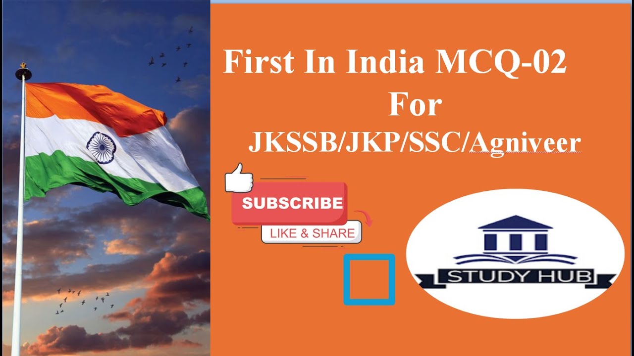 First in India MCQ 02 for JKSSB JKP SSC Agniveer
