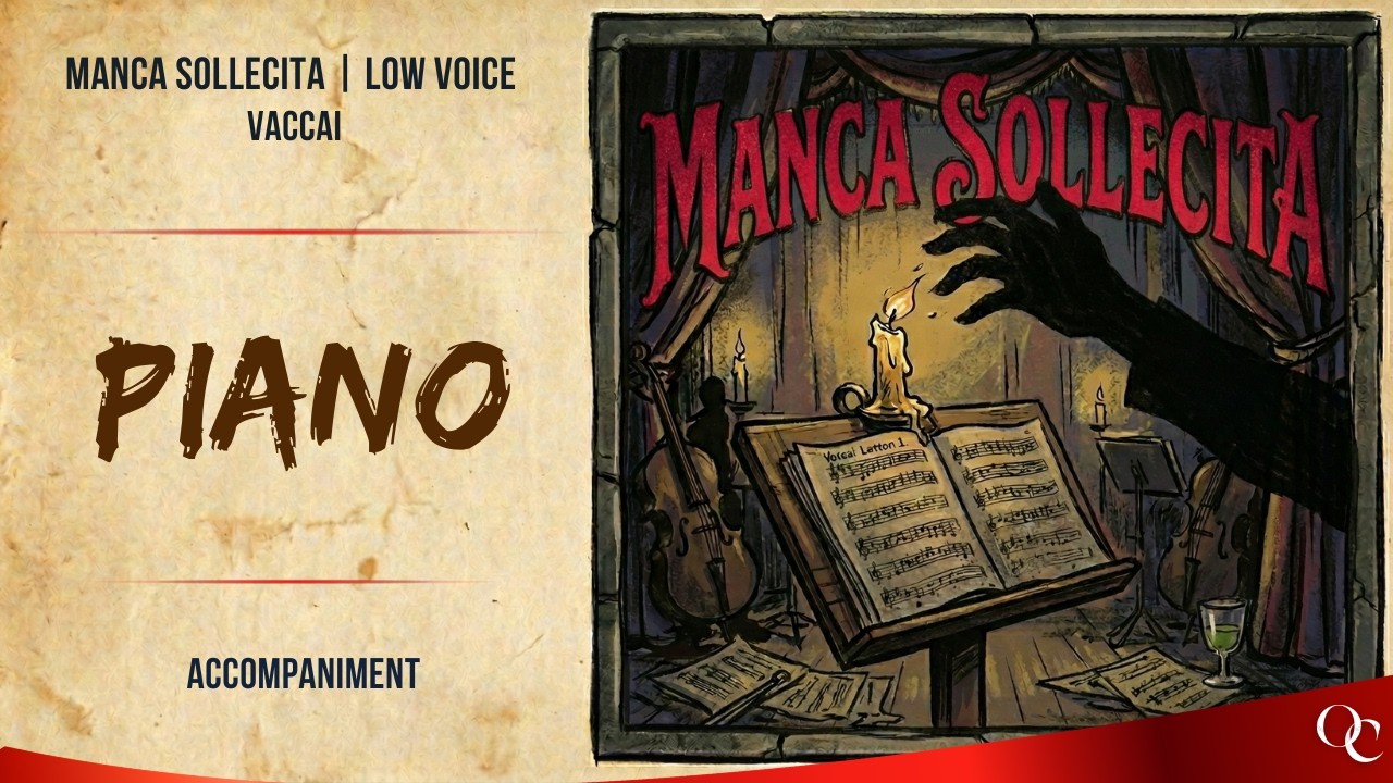 Vaccai,  Manca solecita,  Low Voice Piano accompaniment, B-flat Major