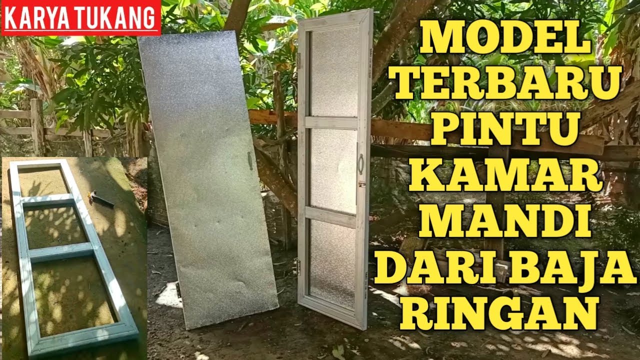 TUTORIAL LENGKAP MEMBUAT PINTU KAMAR MANDI DARI BAJA RINGAN UNTUK PEMULA
