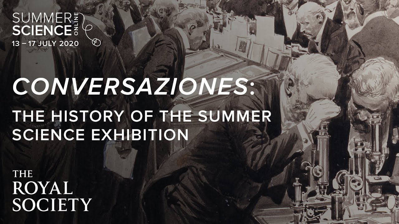 Conversaziones: the history of the Summer Science Exhibition | The Royal Society