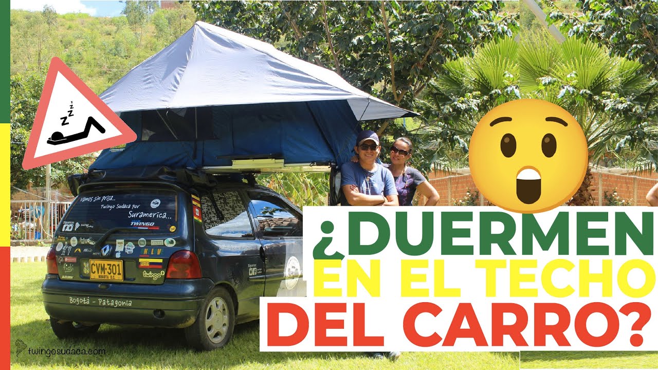 🏕️ VIVIR Y VIAJAR en CARRO-AUTOMOVIL, como armamos la CARPA DE TECHO o #rooftent | Twingo Sudaca  🏠