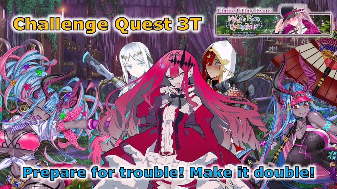 FGO NA - Mystic Eyes Symphony CQ: Forest Fairies's Forest (Ibuki 3T)