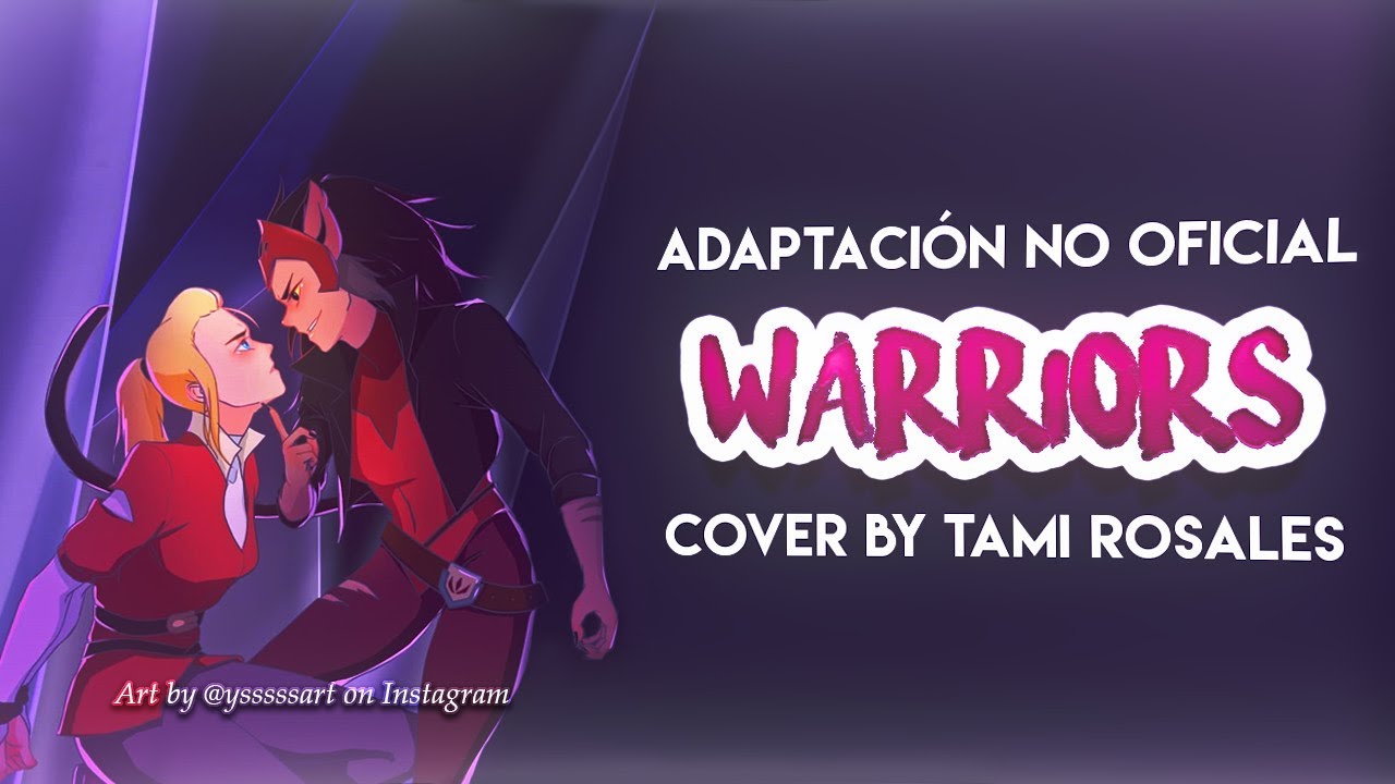 WARRIORS - COVER EN ESPAÑOL LATINO | SHE-RA AND THE PRINCESSES OF POWER