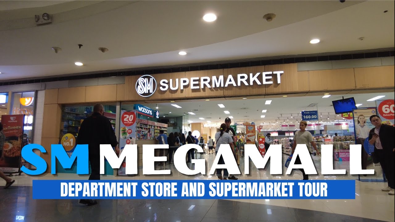 [4K] 2024 WALKING TOUR - SM MEGAMALL I DEPARTMENTT STORE AND SUPERMARKET