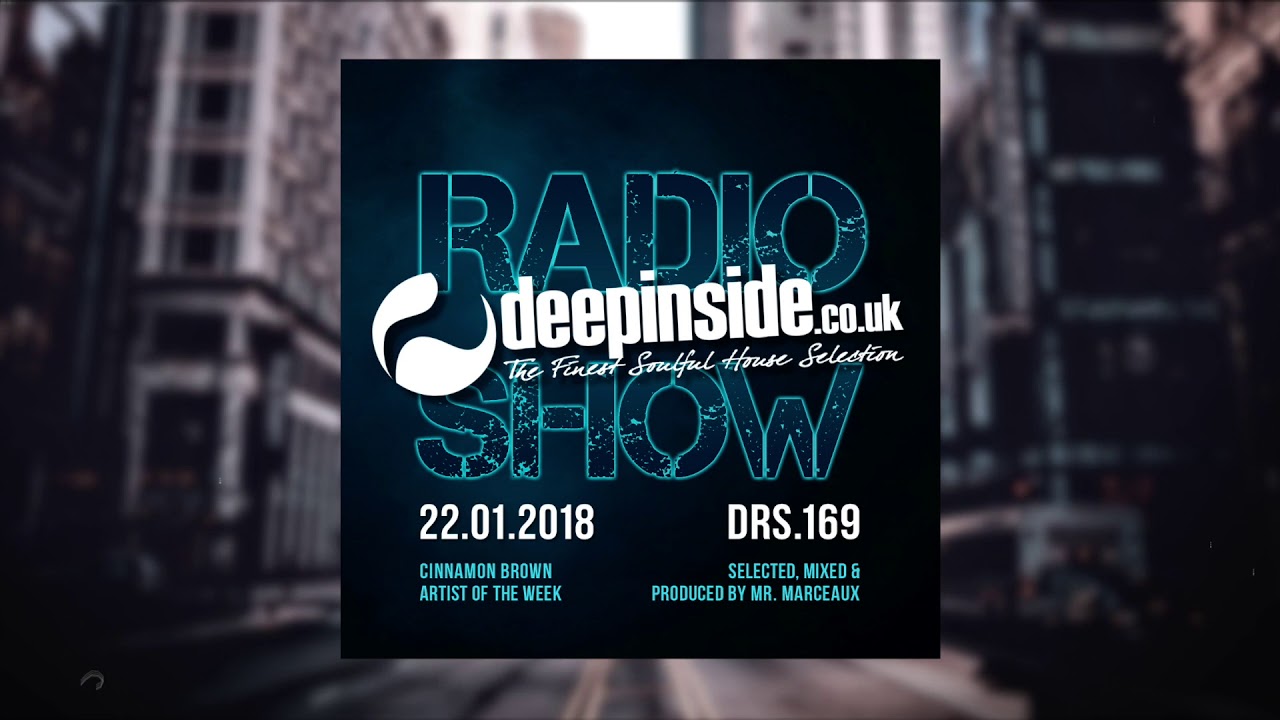 DEEPINSIDE RADIO SHOW 169 (Cinnamon Brown Artist of the week)
