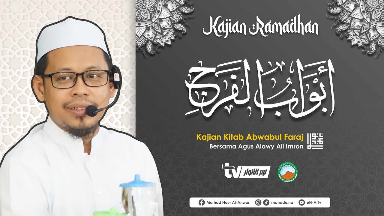 🔴#20 Kajian Sore : Abwabul Faraj | Ust. H. Agus Alawy Muhammad