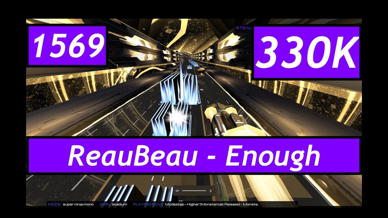 Audiosurf 2 Ep. 1569: ReauBeau - Enough. 330K score. Super Ninja Mono.