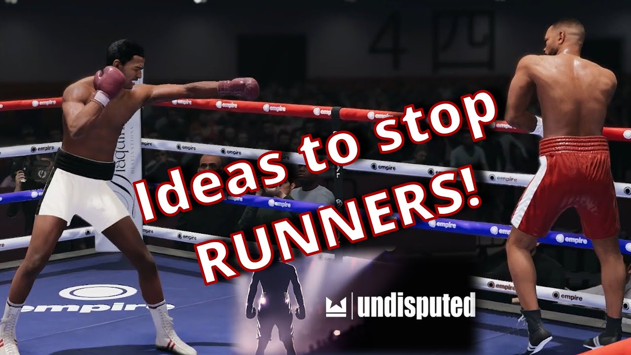 Undisputed Boxing Game New Update - How to STOP Runners! Using Ideas from Fight Night Champion