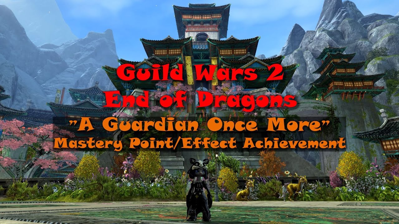 Guild Wars 2 - A Guardian Once More - EOD Mastery Achievement
