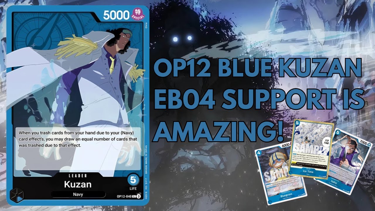 OP12 Blue Kuzan - EB04 Support is Amazing!