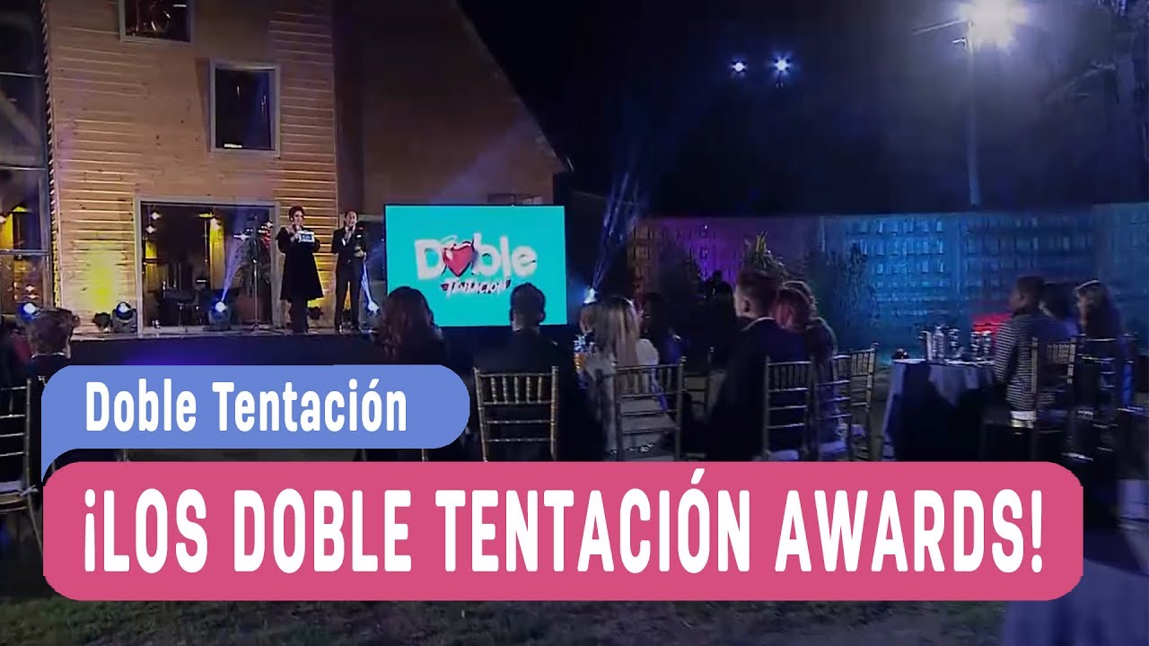 Doble Tentación - ¡Los Doble Tentación Awards! / Capítulo 108